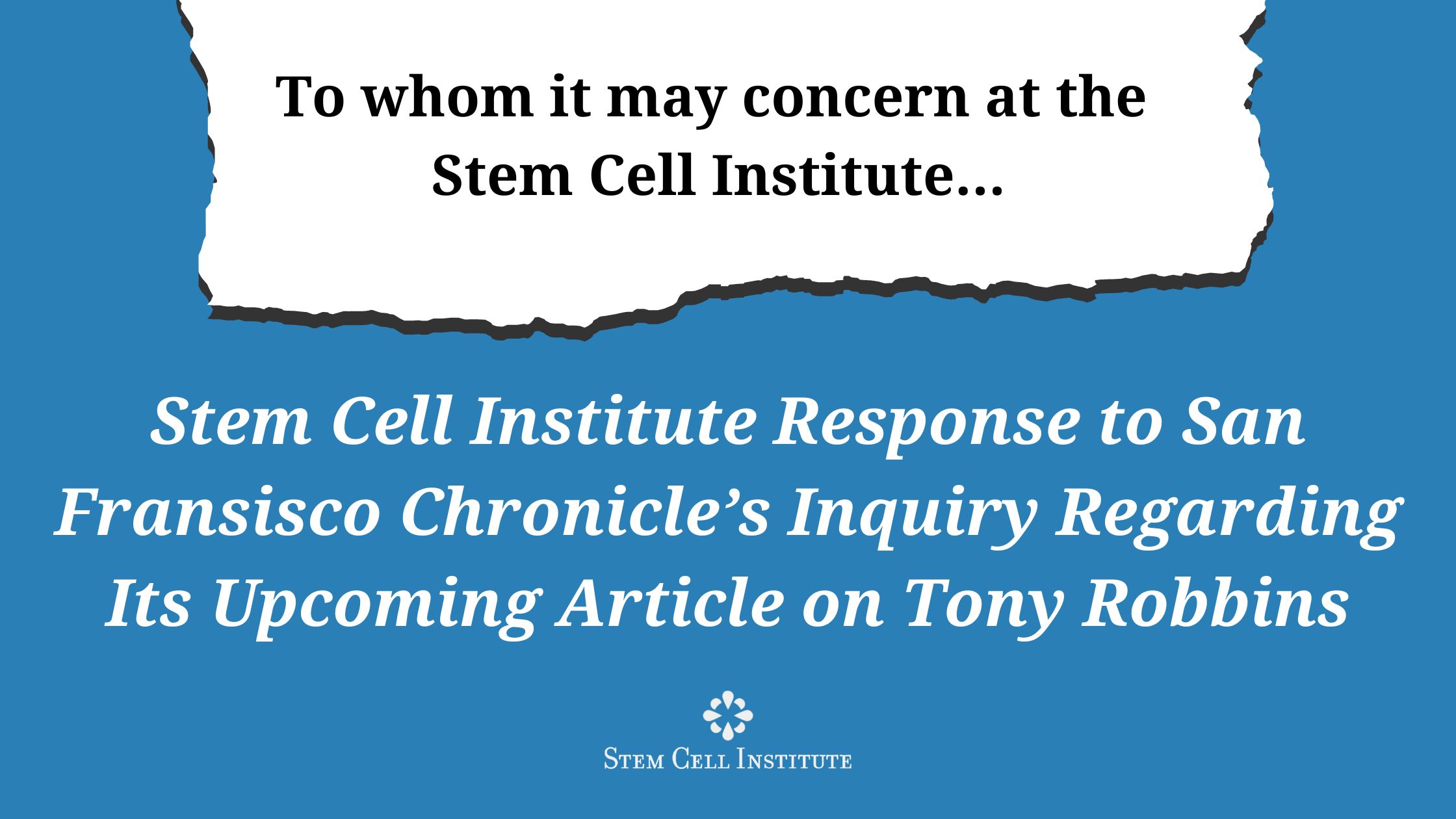 Stem Cell Institute Response to SF Chronicle